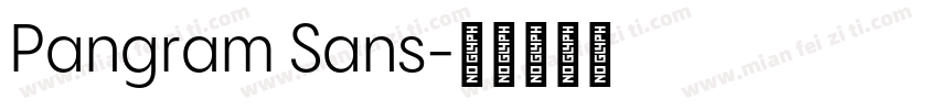 Pangram Sans字体转换